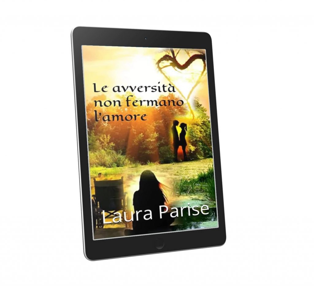 Book Cover: Le avversità non fermano l'amore di Laura Parise - BLOG TOUR