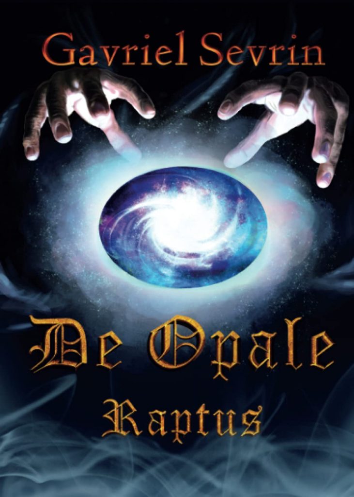 Book Cover: De Opale Raptus di Gavriel Sevrin - RECENSIONE