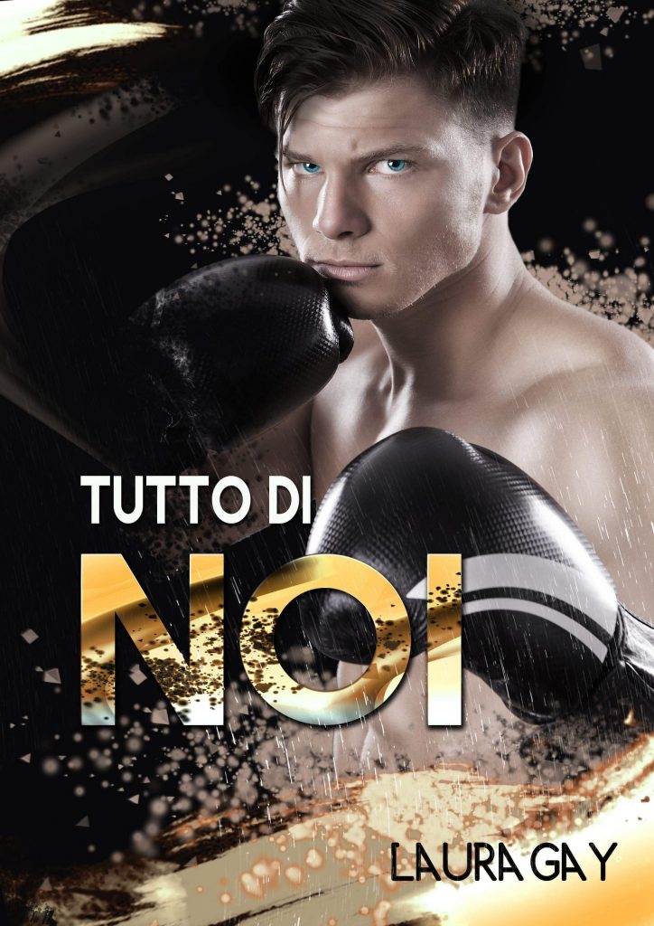 Book Cover: Tutto di noi di Laura Gay - Review Tour - RECENSIONE