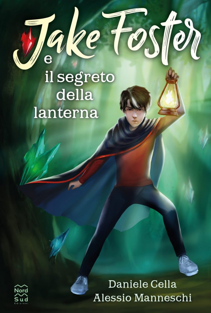 Book Cover: Jacke Foster e il segreto della lanterna di Daniele Cella e Alessio Manneschi - SEGNALAZIONE