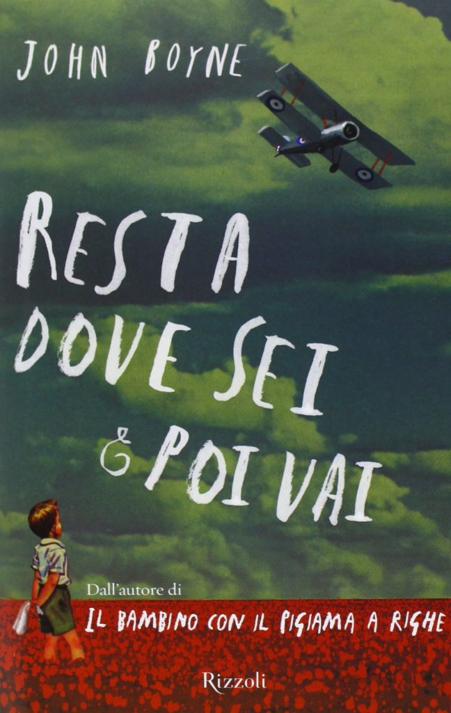 Book Cover: Resta dove sei e poi vai di John Boyne - RECENSIONE