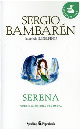 Book Cover: Serena di Sergio Bambarén - RECENSIONE