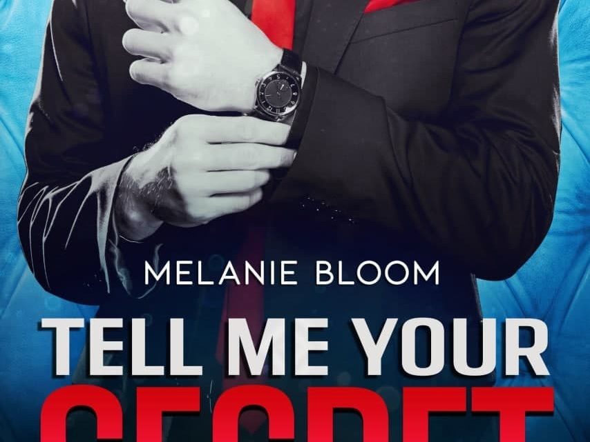 Tell me your secret di Melanie Bloom – COVER REVEAL