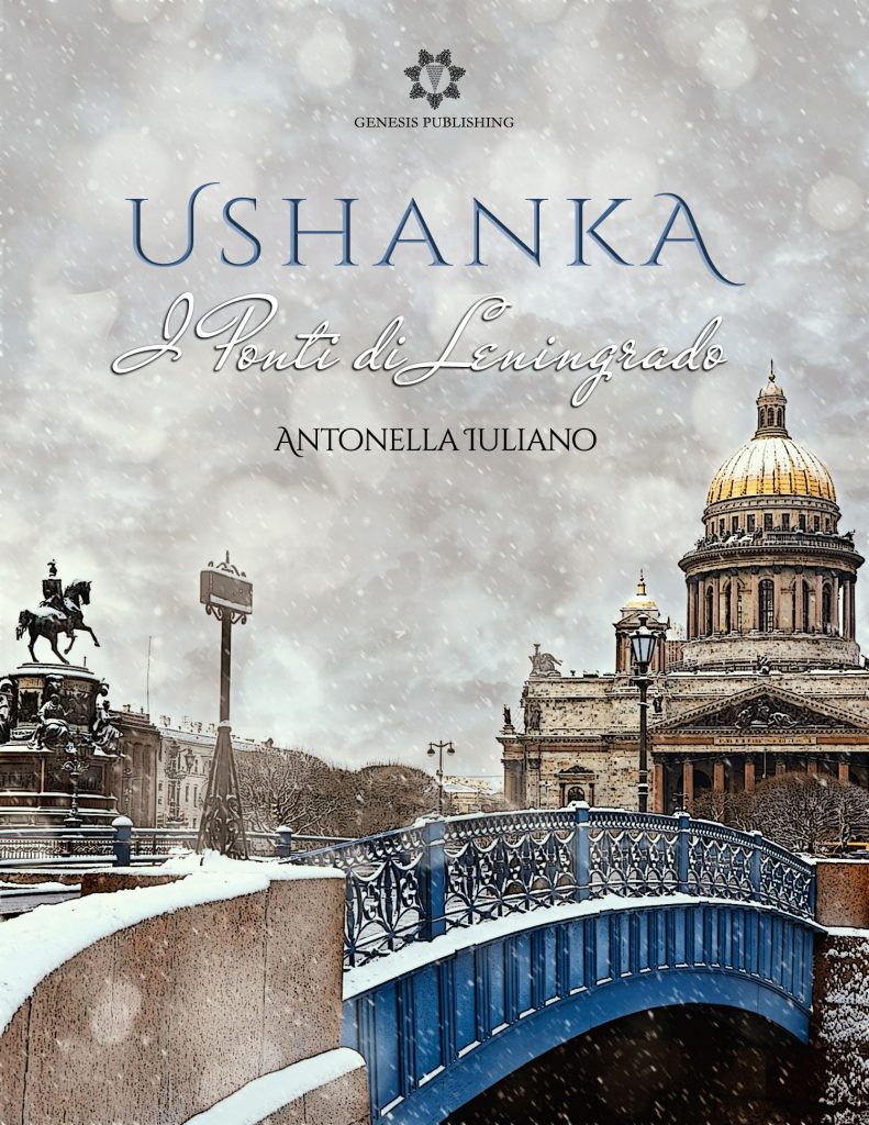 Book Cover: Ushanka - I ponti di Leningrado di Antonella Iuliano - RECENSIONE