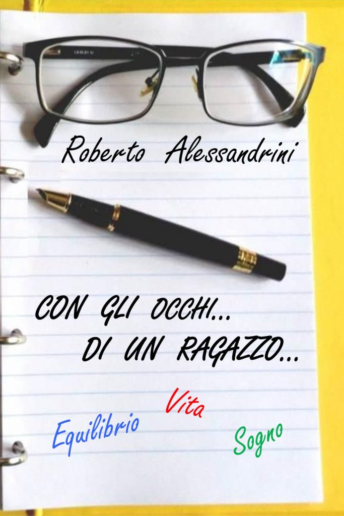 Book Cover: Con gli occhi di un ragazzo di Roberto Alessandrini - SEGNALAZIONE