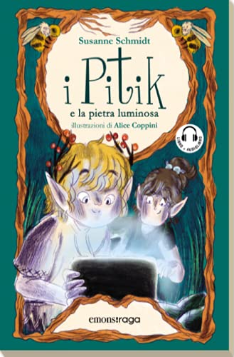 Book Cover: I Pitik e la pietra luminosa di Susanne Schmidt - RECENSIONE