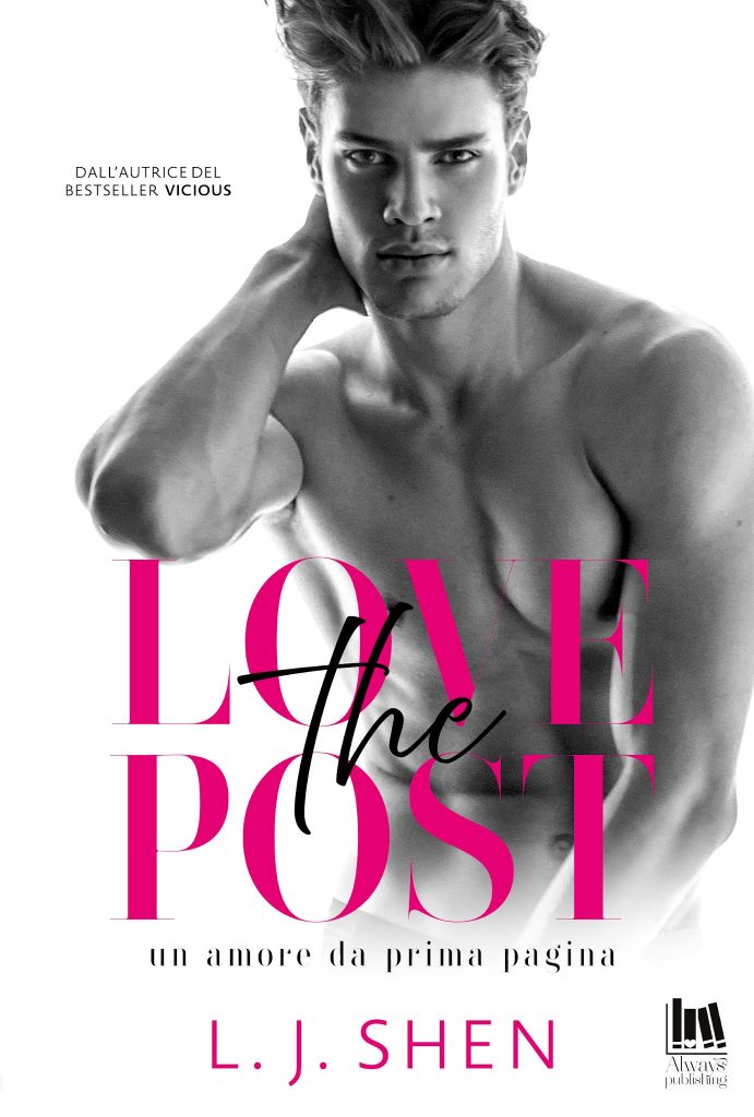 Book Cover: The Lovepost. Un amore da prima pagina di L.J. Shen - SEGNALAZIONE