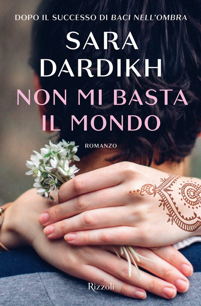 Book Cover: Non mi basta il mondo di Sarah Dardikh - RECENSIONE