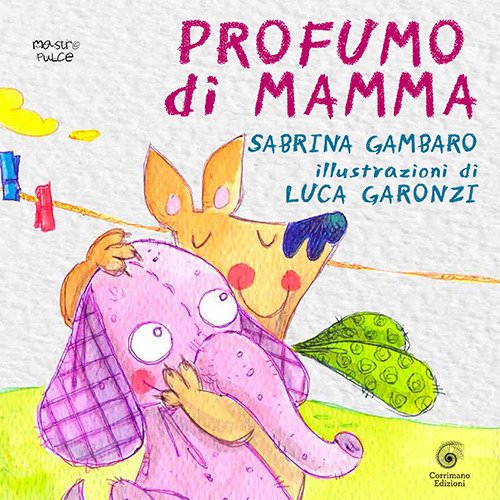 Book Cover: Profumo di mamma di Sabrina Gambaro - RECENSIONE