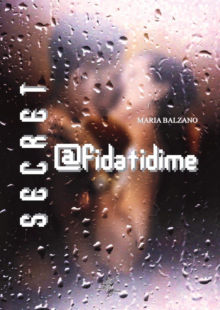 Book Cover: SECRET@fidatidime di Maria Balzano - COVER REVEAL
