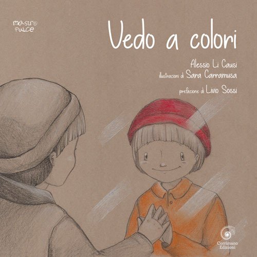 Vedo a colori di Alessio Li Causi – RECENSIONE