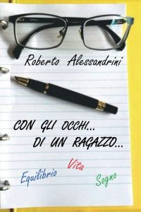 Book Cover: Con gli occhi di un ragazzo di Roberto Alessandrini - RECENSIONE