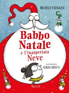 Book Cover: Babbo Natale e l'inaspettata Neve di Michele D'Ignazio - RECENSIONE