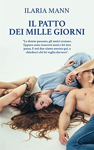 Il patto dei mille giorni di Ilaria Mann – COVER REVEAL
