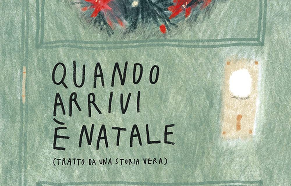 Quando arrivi è Natale di Barbara Ferraro e Serena Mabilia – RECENSIONE