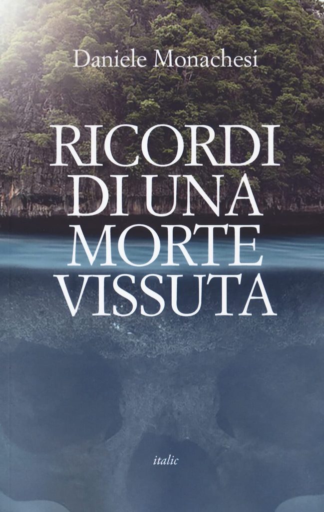 Book Cover: Ricordi di una morte vissuta di Daniele Monachesi - RECENSIONE