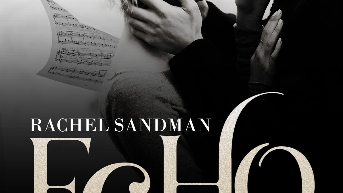 Echo di Rachel Sandman – SEGNALAZIONE