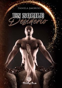 Book Cover: Un nobile desiderio di Daniela Amoruso - COVER REVEAL
