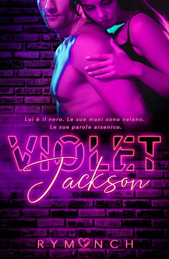 Book Cover: Rymonch di Violet Jackson - ANTEPRIMA