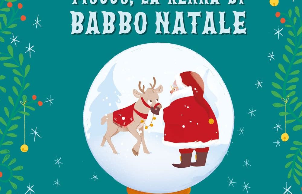Fiocco, la renna di Babbo Natale di Maura Nalini – RECENSIONE