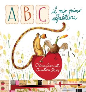 Book Cover: ABC. Il mio primo alfabetiere. Ediz. illustrata di Chiara Carminati - RECENSIONE