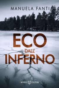 Book Cover: Eco dall'inferno di Manuela Fanti - SEGNALAZIONE