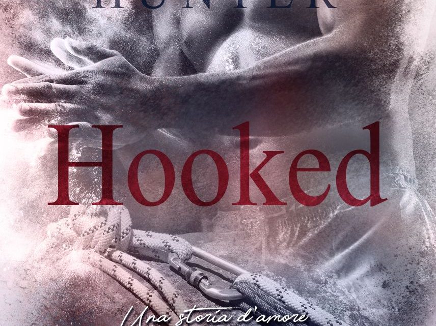 Hooked. Una storia d’amore tra la Settima e la Main di Elizabeth Hunter – COVER REVEAL