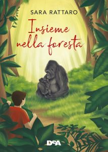 Book Cover: Insieme nella foresta di Sara Rattaro - RECENSIONE