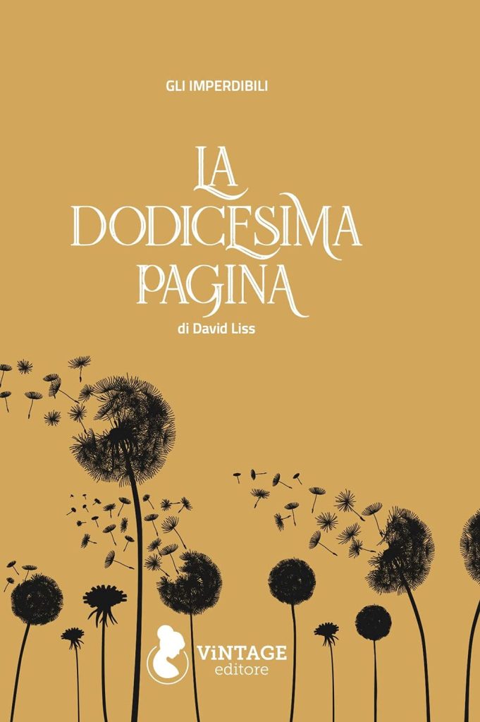 Book Cover: La dodicesima pagina di David Liss - RECENSIONE