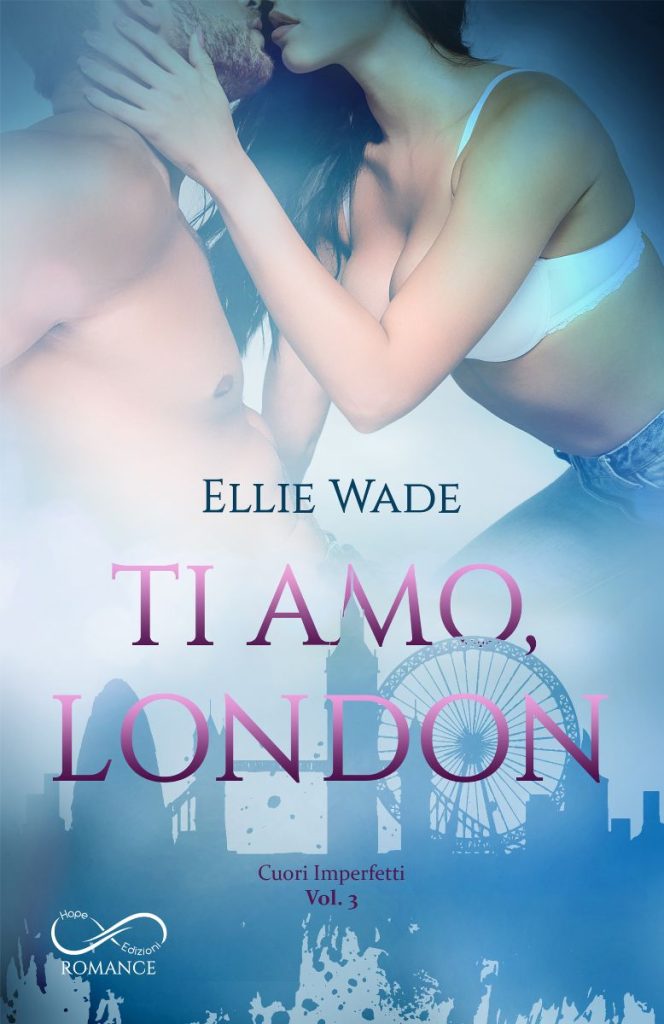 Book Cover: Ti amo, London di Ellie Wade - COVER REVEAL