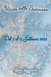Book Cover: Uscite della Settimana dal 7 al 13 Febbraio 2022