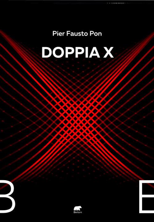 Book Cover: Doppia X di Per Fausto Pon - BLOG TOUR