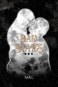 Book Cover: BAD STARS 3 – Stelle imperfette di MÂG - COVER REVEAL