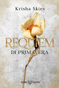 Book Cover: Requiem di Primavera – Libro II di Krisha Skies - SEGNALAZIONE