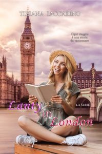 Book Cover: Lanty in London di Tiziana Iaccarino - COVER REVEAL