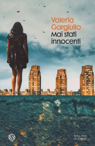 Book Cover: Mai stati innocenti di Valeria Gargiullo - RECENSIONE