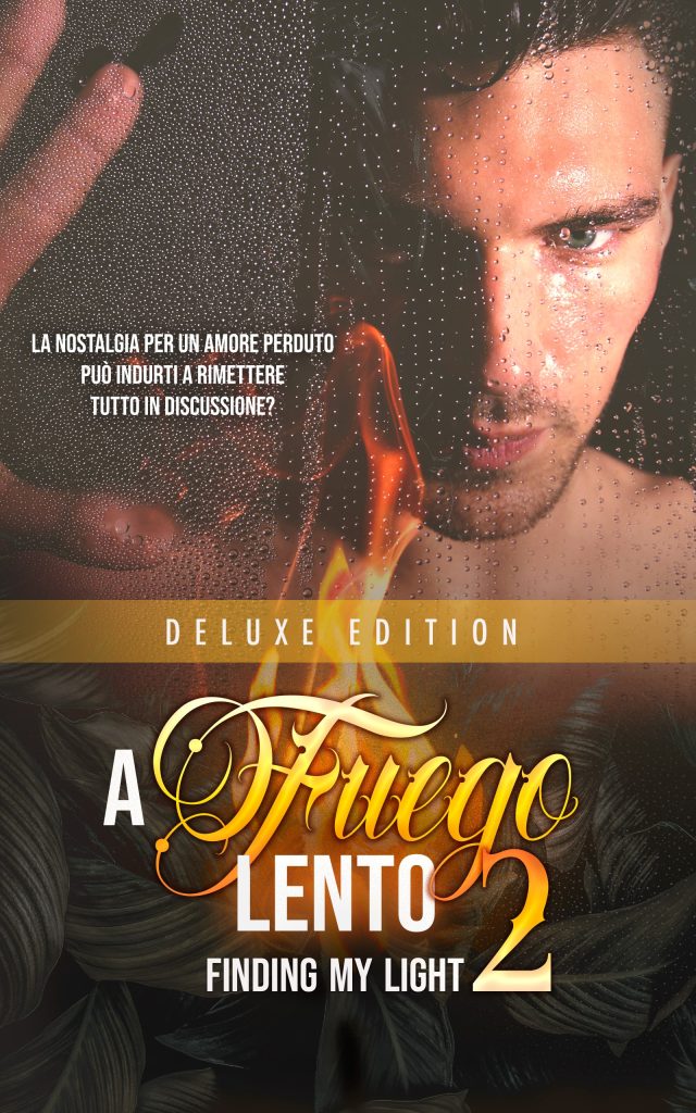 Book Cover: A fuego Lento 2 – Finding my Light di A.D Viga - COVER REVEAL
