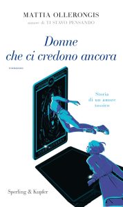 Book Cover: Donne che ci credono ancora di Mattia Ollerongis - RECENSIONE