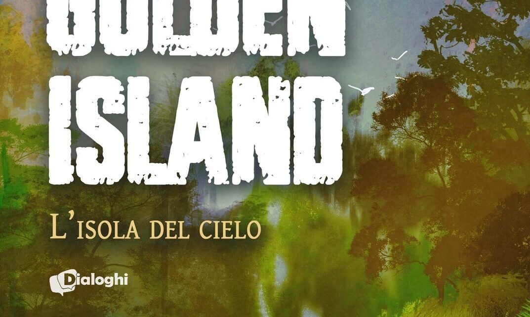 Golden Island – L’isola del cielo di Joele Bravini – SEGNALAZIONE