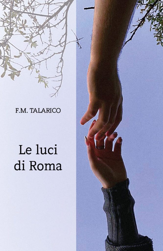 Book Cover: Le luci di Roma di F. M Talarico - SEGNALAZIONE