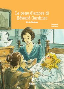 Book Cover: Le pene d’amore di Edward Gardiner di Nicole Clarkstone - SEGNALAZIONE