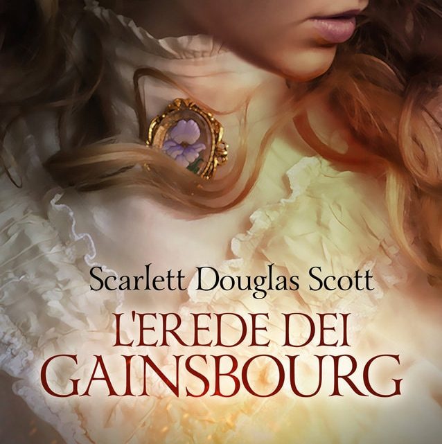 L’erede di Gainsbourg di Scarlett Douglas Scott – ANTEPRIMA