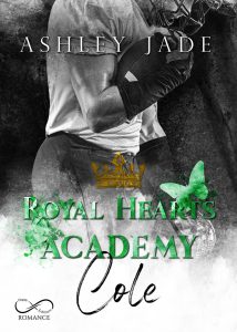 Book Cover: Royal Hearts Academy - Cole di Ashley Jade - COVER REVEAL