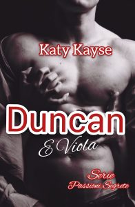 Book Cover: Duncan e Viola di Katy Kayse - SEGNALAZIONE