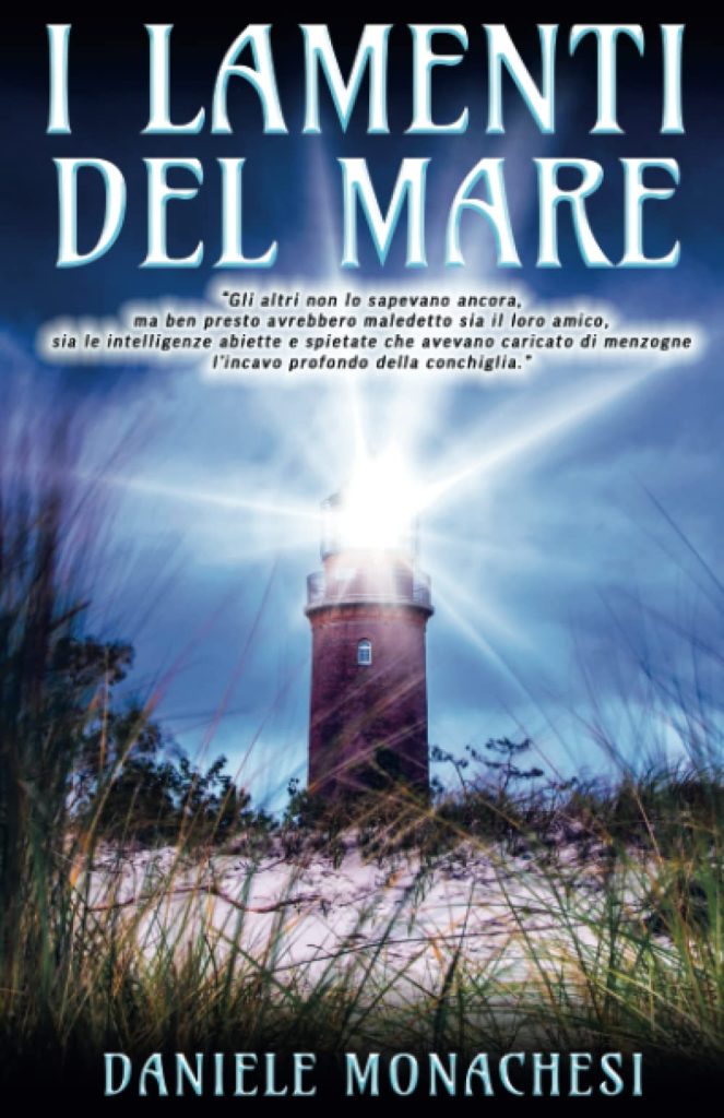 Book Cover: I lamenti del mare di Daniele Monachesi - SEGNALAZIONE