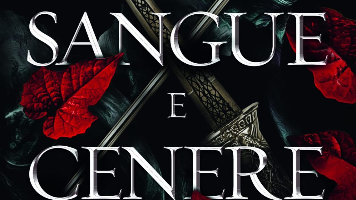 Sangue e cenere di Jennifer L. Armentrout RECENSIONE Liberi Leggendo