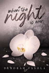 Book Cover: When the night is over di Deborah Fasola - COVER REVEAL