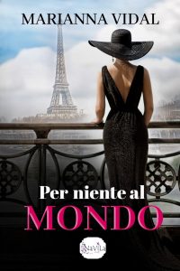 Book Cover: Per niente al mondo di Marianna Vidal - SEGNALAZIONE