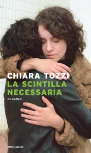Book Cover: La scintilla necessaria di Chiara Tozzi - RECENSIONE