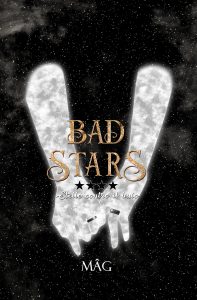 Book Cover: BAD STARS 4 – Stelle contro il buio di MÂG - COVER REVEAL